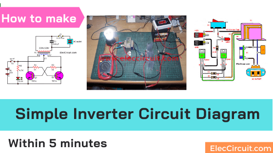 How To Make Simple Inverter Circuit Diagram Within 5 Minutes